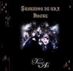 Funeral Art : Susurros de una Noche Funeral Art : Susurros de una Noche